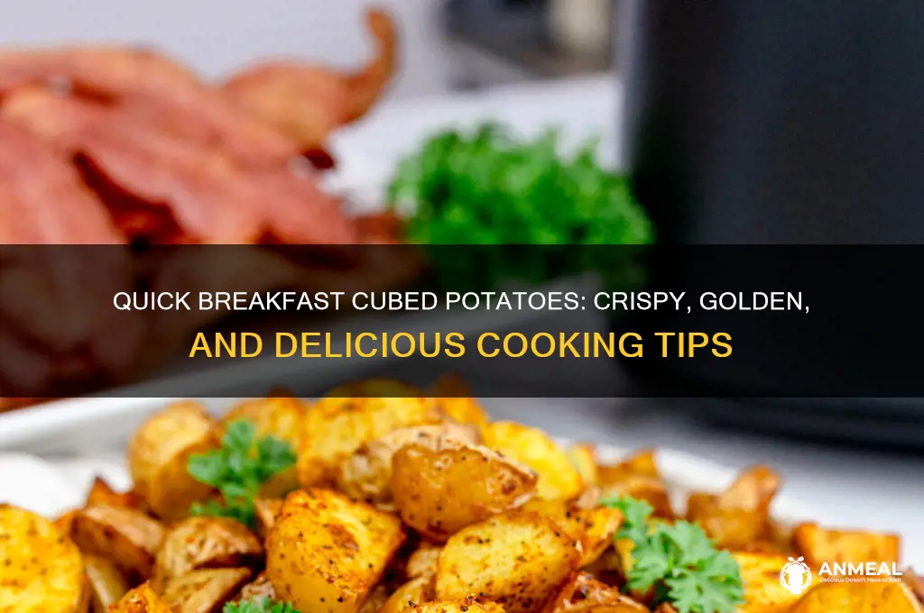 how to cook cubed potatoes for breakfast
