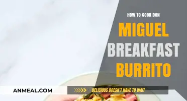 Mastering the Perfect Don Miguel Breakfast Burrito: Easy Cooking Tips