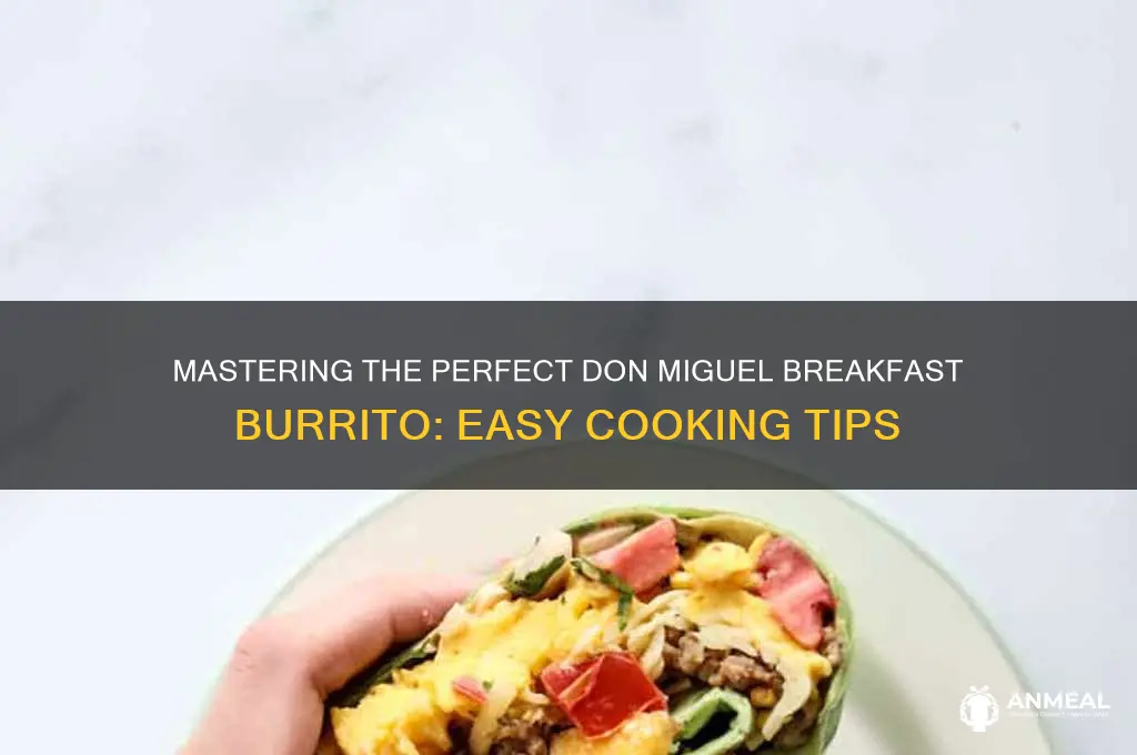 how to cook don miguel breakfast burrito