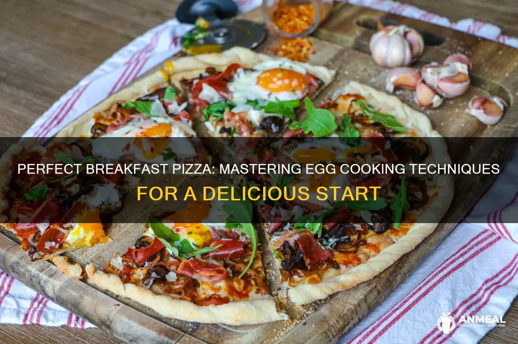 how to cook eggs for breakfast pizza