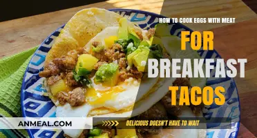 Perfect Breakfast Tacos: Mastering Eggs and Meat for a Hearty Morning