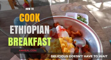 Mastering Ethiopian Breakfast: Easy Recipes and Traditional Cooking Tips