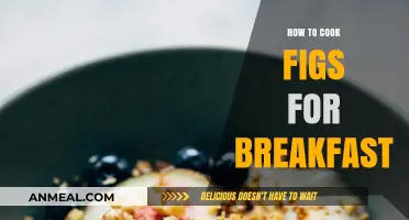 Delicious Fig Breakfast Ideas: Easy Cooking Tips for Morning Meals