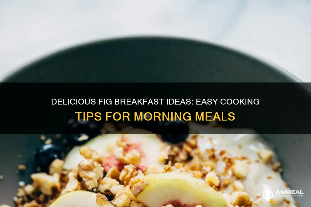 how to cook figs for breakfast