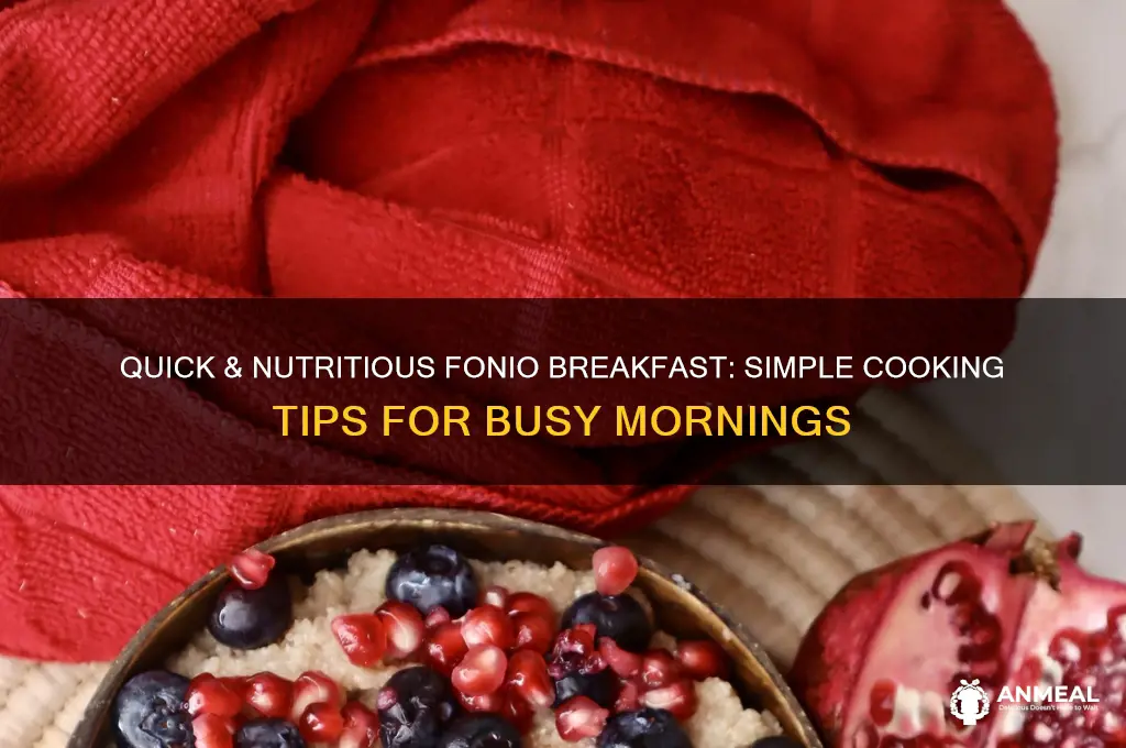 how to cook fonio for breakfast