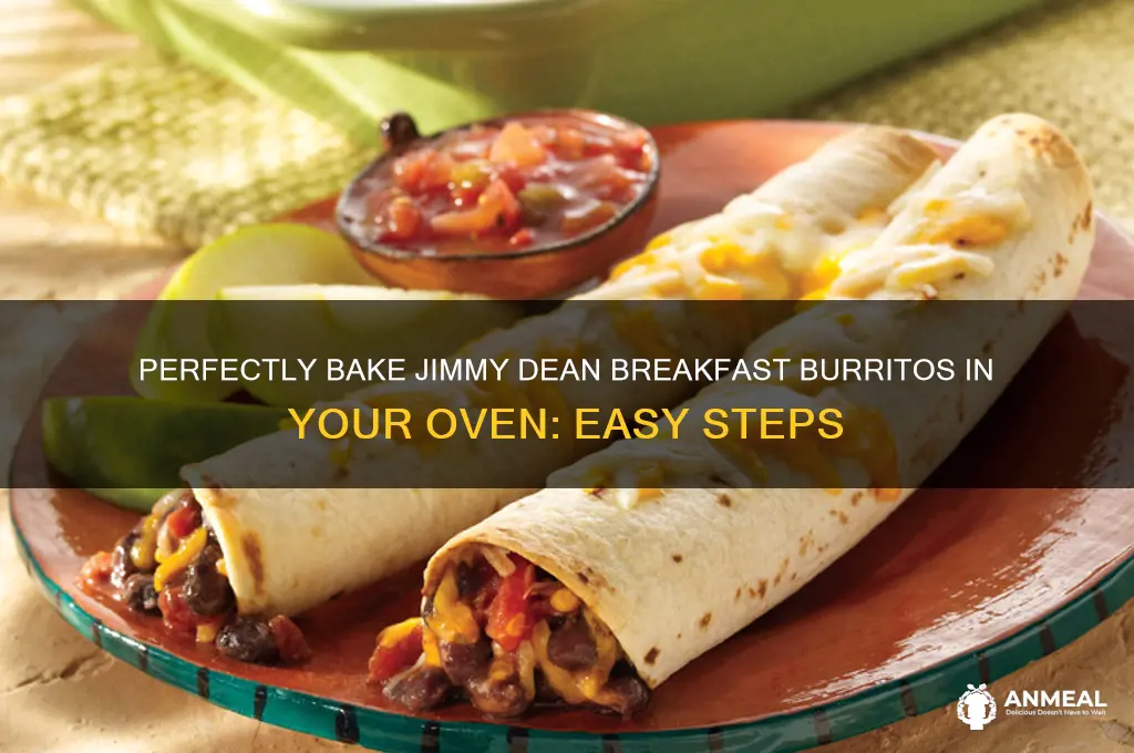 how to cook jimmy dean breakfast burrito in oven