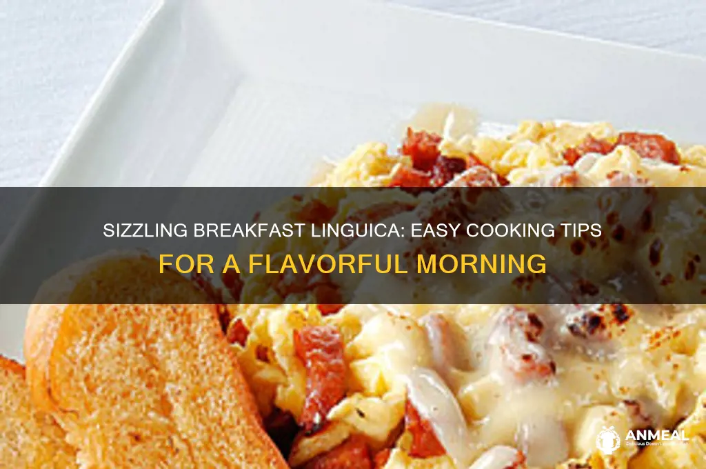 how to cook linguica for breakfast