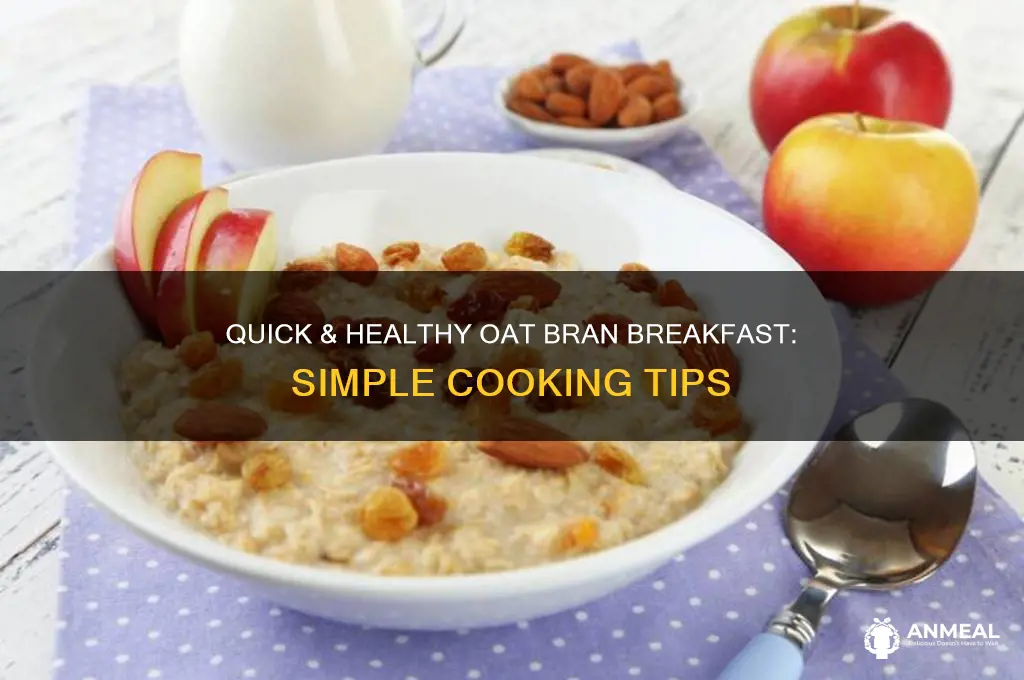 how to cook oat bran for breakfast