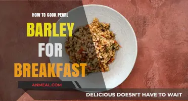 Start Your Day Right: Cooking Pearl Barley for Breakfast