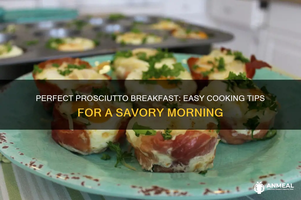 how to cook prosciutto for breakfast