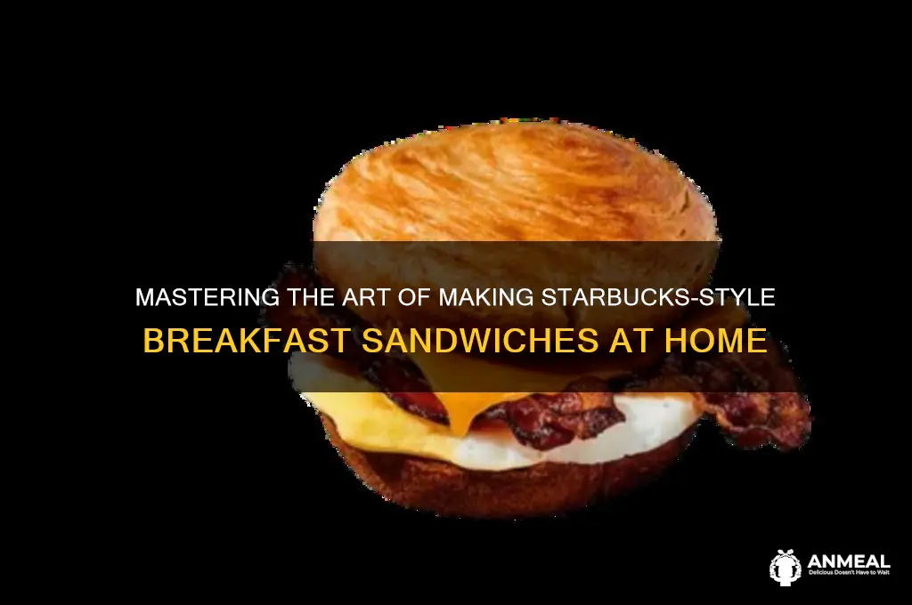 how to cook starbucks breakfast sandwich