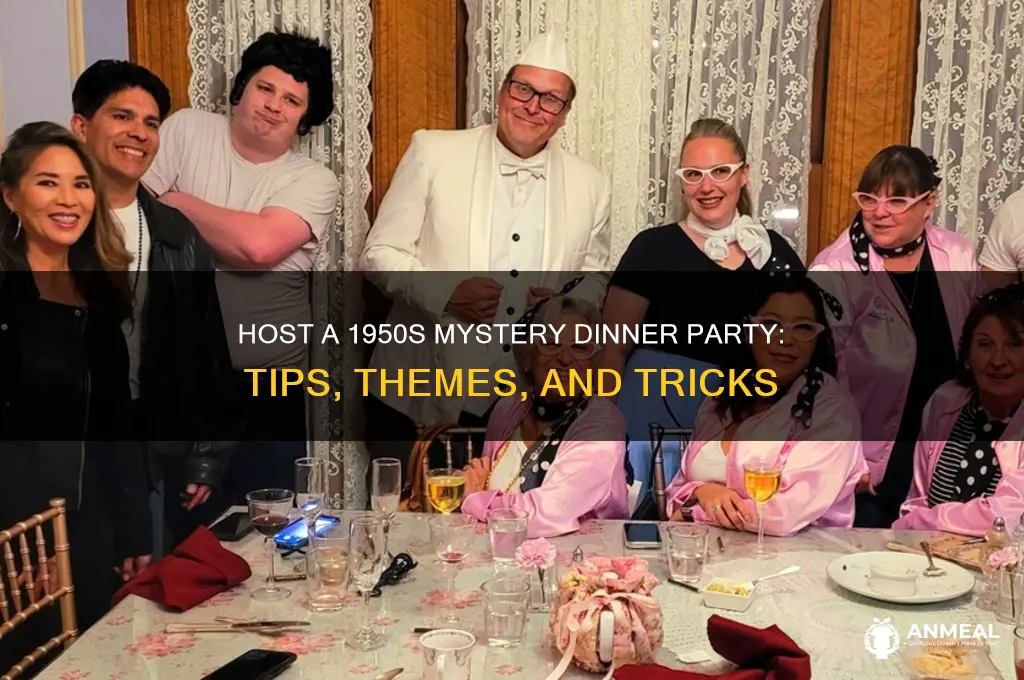 how to create and host1950s mystery dinner party