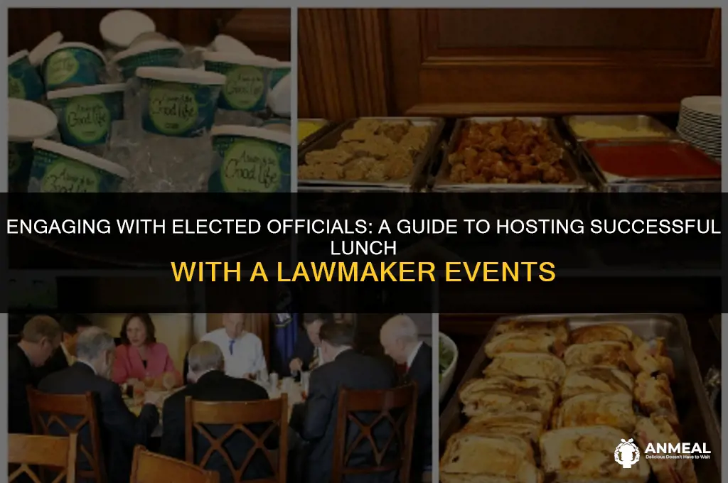 how to create lunch with a lawmaker event