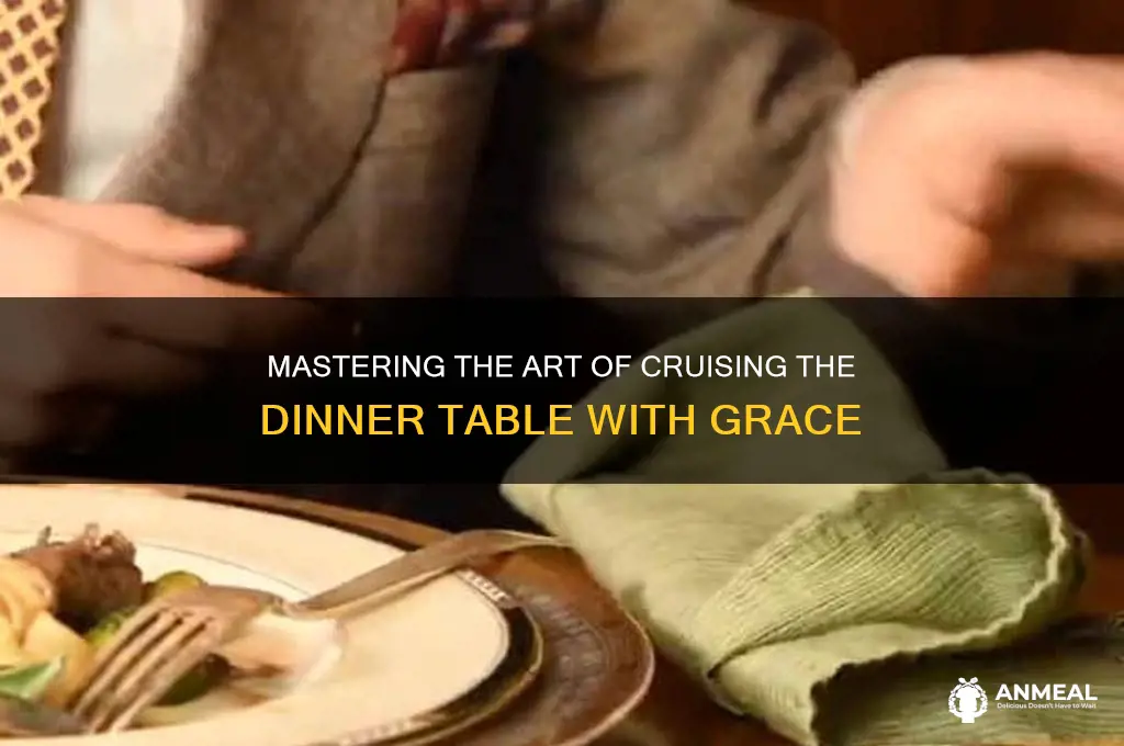 how to cruise dinner table