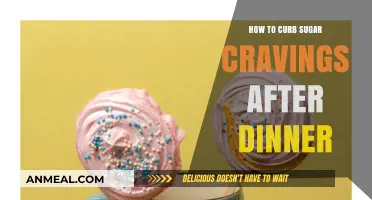 Conquer Evening Sugar Cravings: Healthy Strategies for After-Dinner Satisfaction