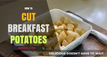 Mastering the Art of Cutting Breakfast Potatoes: Tips and Techniques