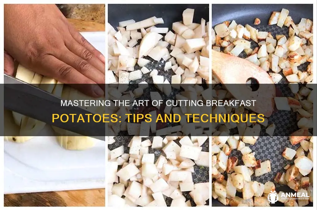 how to cut breakfast potatoes
