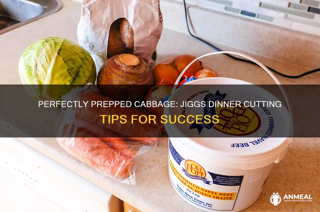 how to cut cabbage for jiggs dinner