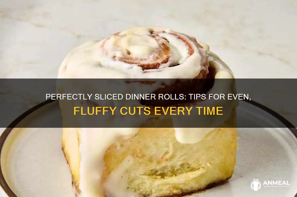 how to cut dinner rolls