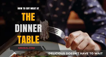 Mastering Table Etiquette: The Art of Cutting Meat Gracefully at Dinner