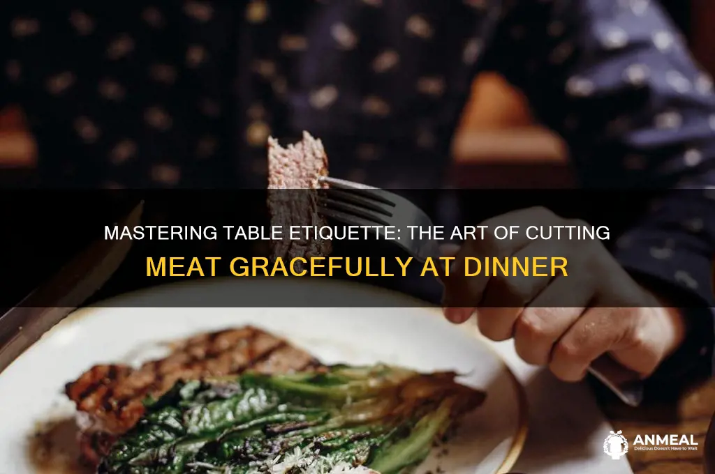 how to cut meat at the dinner table