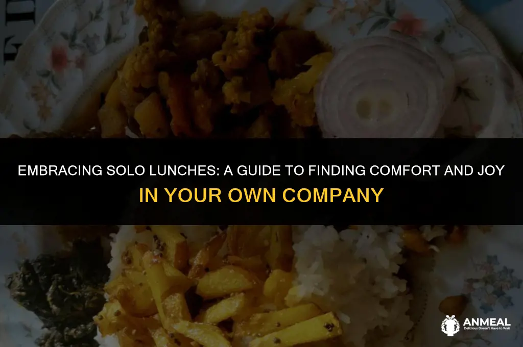 how to deal with being alone at lunch