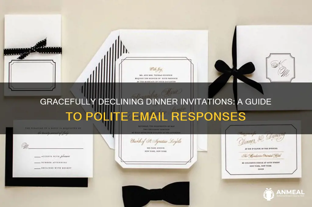 how to decline a dinner invitation via email