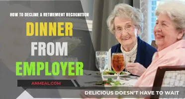 Politely Declining Your Employer's Retirement Recognition Dinner: A Guide