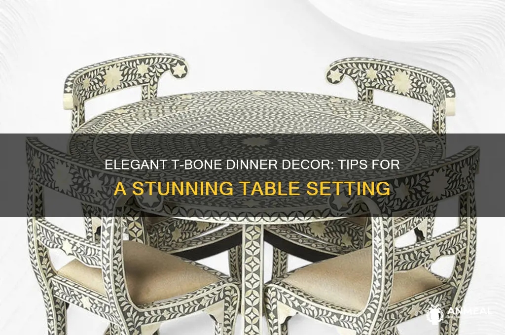 how to decorate for a tbone dinner