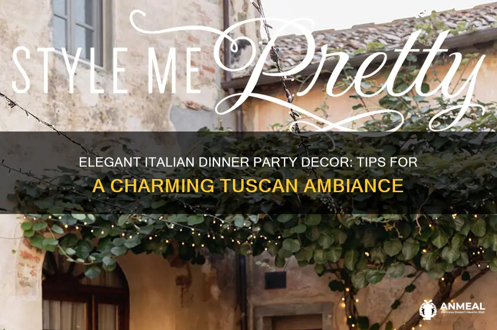 how to decorate for an italian dinner party