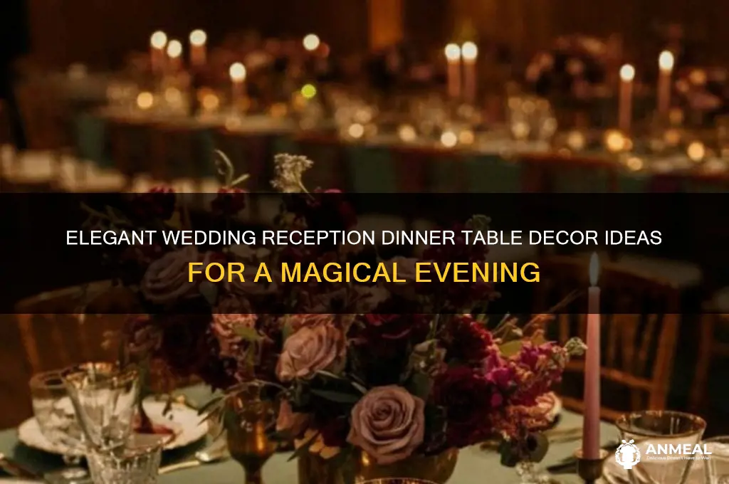 how to decorate for wedding reception dinner table