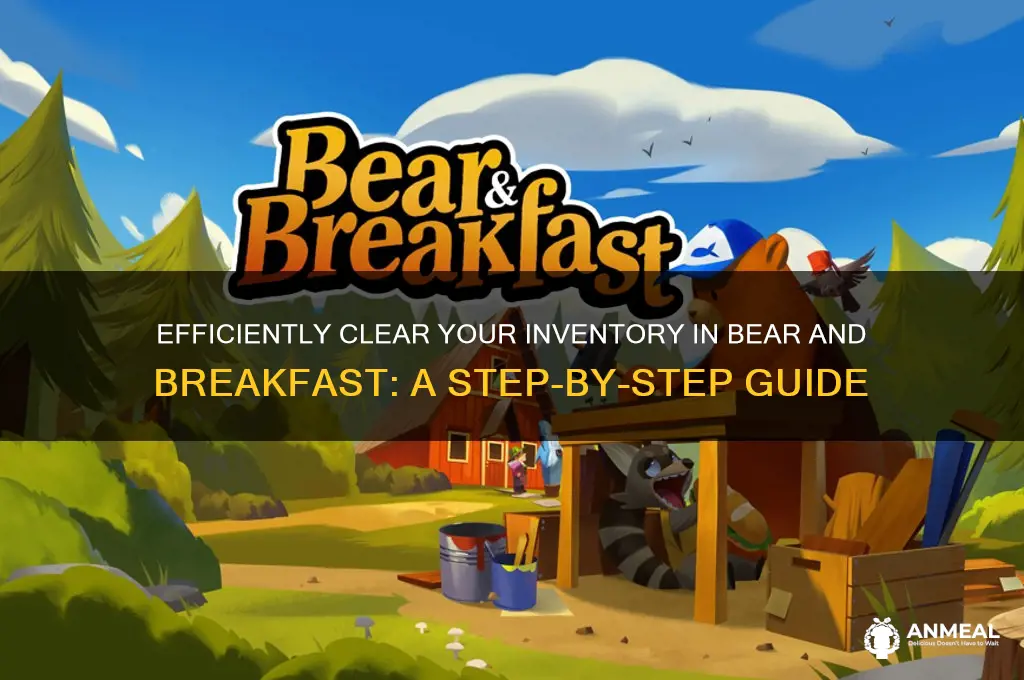 how to delete items bear and breakfast