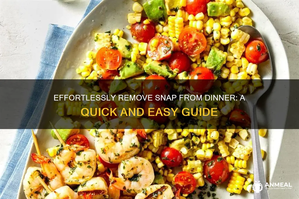 how to delete snap from dinner