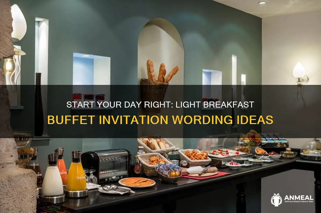 how to describe a light breakfast buffet on an invitatoin