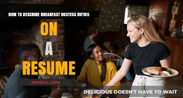 Crafting a Winning Resume: Highlighting Breakfast Hostess Responsibilities