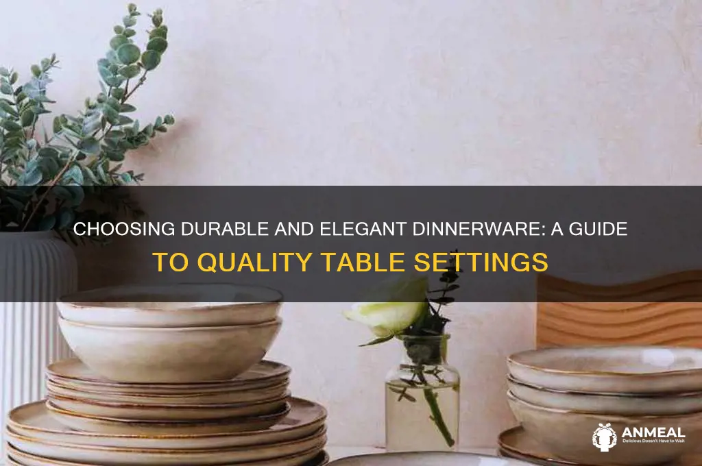 how to determine quality dinner ware