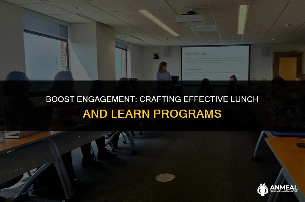 how to develop a lunch and learn program