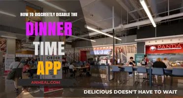 Disabling Dinner Time App: A Stealthy Guide to Regaining Control