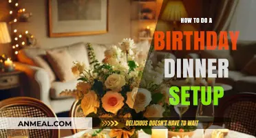 Elegant Birthday Dinner Setup: Tips for a Memorable Celebration at Home