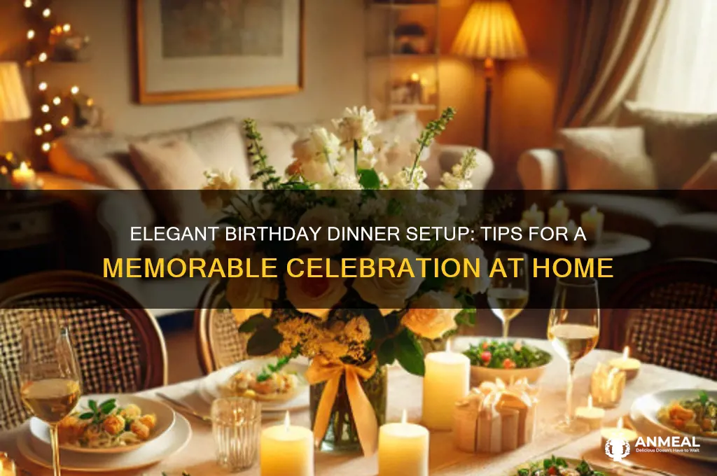 how to do a birthday dinner setup