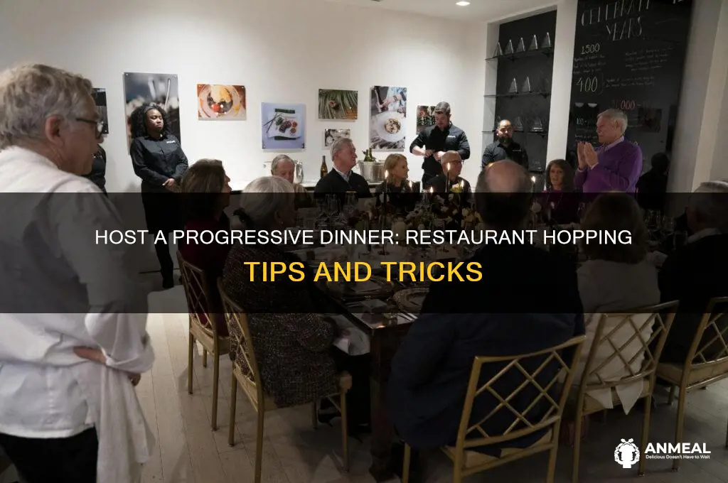 how to do a progressive dinner at restaurants