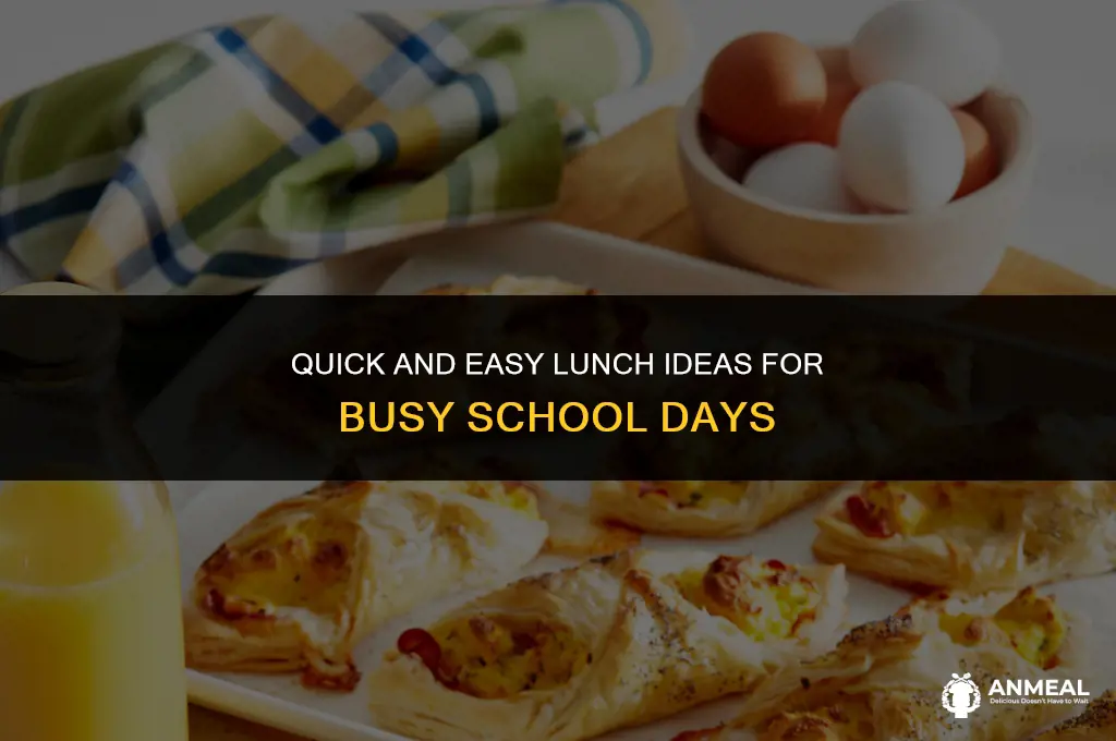 how to do a quick lunch for schol