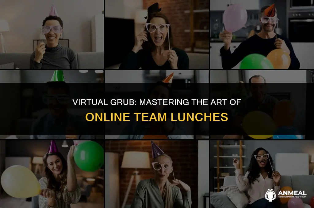 how to do a virtual team lunch