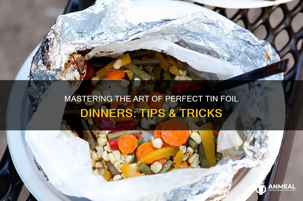 how to do an amazing tin foil dinner