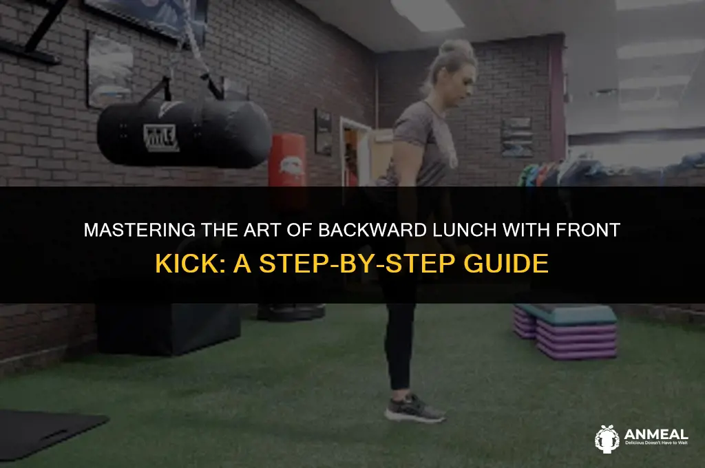 how to do backward lunch with front kick