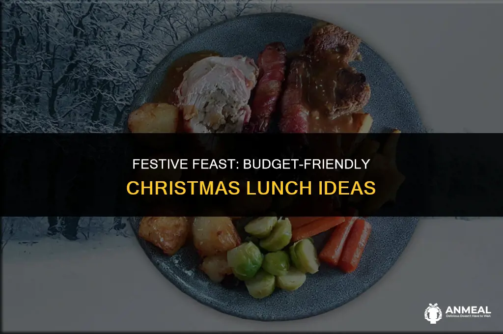 how to do christmas lunch on a budget