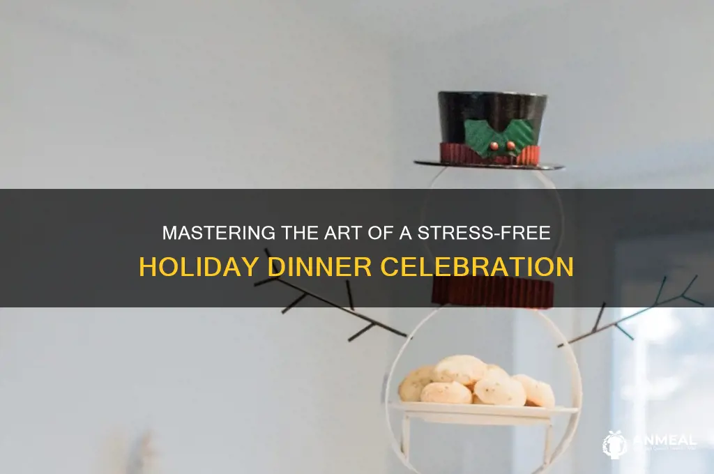 how to do holiday dinner