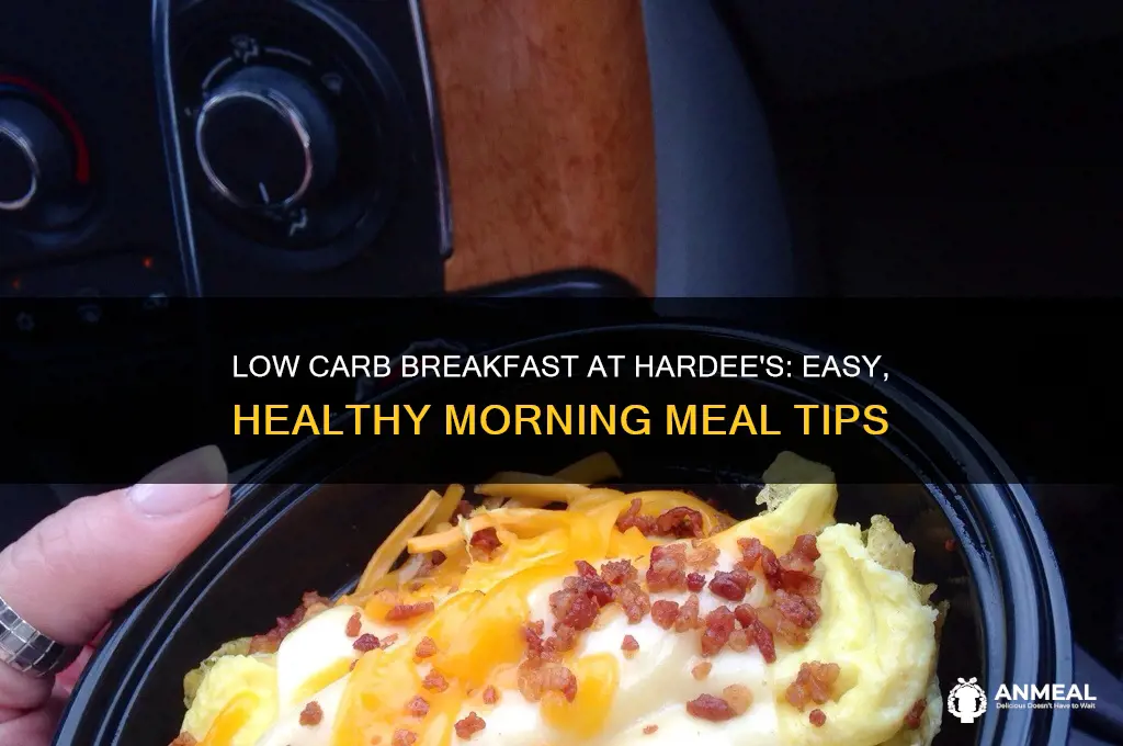 how to do low carb breakfast at hardees