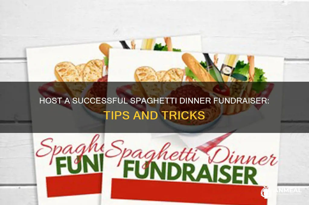 how to do spaghetti dinner fundraiser