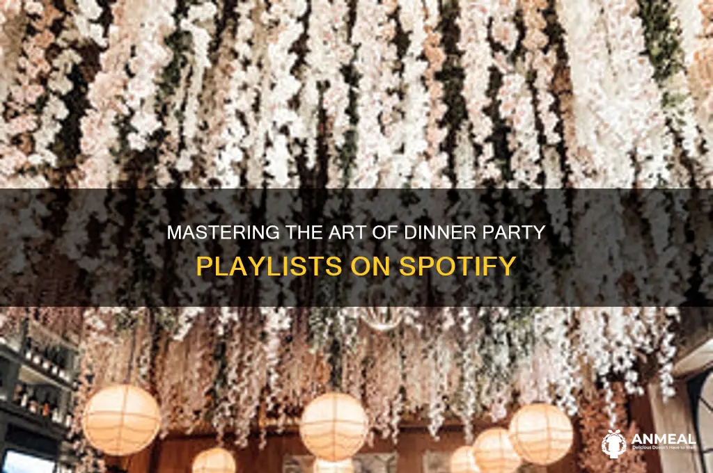 how to do the dinner party on spotify